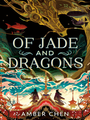 cover image of Of Jade and Dragons